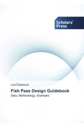 ¿Ubanová |  Fish Pass Design Guidebook | Buch |  Sack Fachmedien