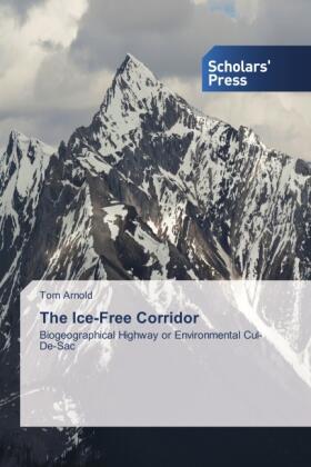 Arnold |  The Ice-Free Corridor | Buch |  Sack Fachmedien