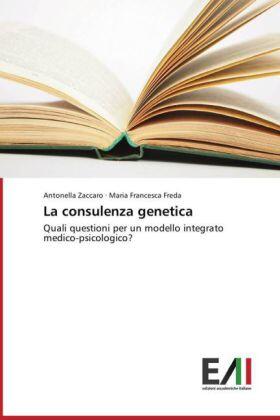Zaccaro / Freda |  La consulenza genetica | Buch |  Sack Fachmedien
