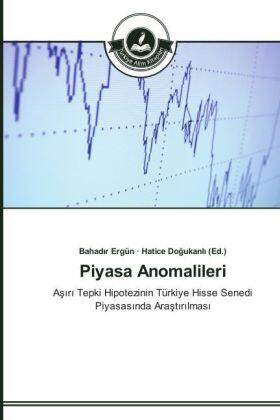 Ergün / Do¿ukanl¿ | Piyasa Anomalileri | Buch | 978-3-639-67258-9 | sack.de