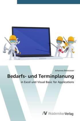 Briewasser | Bedarfs- und Terminplanung | Buch | 978-3-639-67828-4 | sack.de