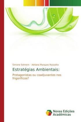 Sehnem / Marques Rossetto | Estratégias Ambientais: | Buch | 978-3-639-69756-8 | sack.de