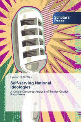 Way |  Self-serving National Ideologies | Buch |  Sack Fachmedien