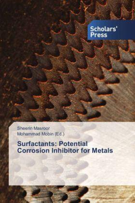 Masroor / Mobin |  Surfactants: Potential Corrosion Inhibitor for Metals | Buch |  Sack Fachmedien