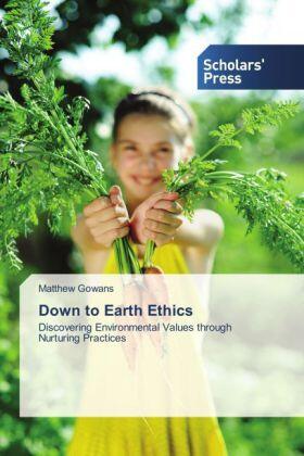 Gowans |  Down to Earth Ethics | Buch |  Sack Fachmedien