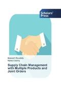 Roushdy / Sobhy |  Supply Chain Management with Multiple Products and Joint Orders | Buch |  Sack Fachmedien