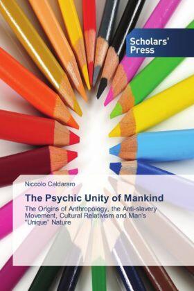 Caldararo |  The Psychic Unity of Mankind | Buch |  Sack Fachmedien