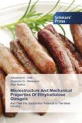 Zetzl / Marangoni / Barbut |  Microstructure And Mechanical Properties Of Ethylcellulose Oleogels | Buch |  Sack Fachmedien