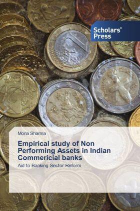 Sharma |  Empirical study of Non Performing Assets in Indian Commericial banks | Buch |  Sack Fachmedien