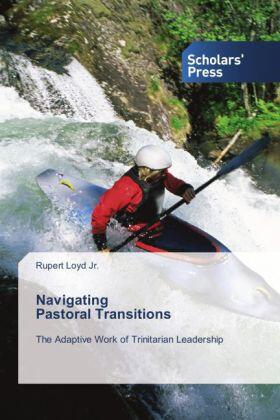 Loyd Jr. | Navigating  Pastoral Transitions | Buch | 978-3-639-71505-7 | sack.de
