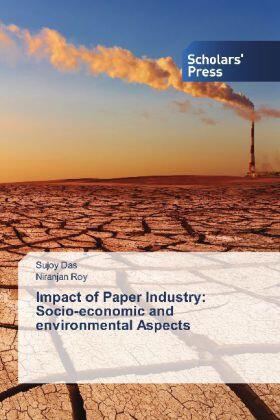 Das / Roy |  Impact of Paper Industry: Socio-economic and environmental Aspects | Buch |  Sack Fachmedien