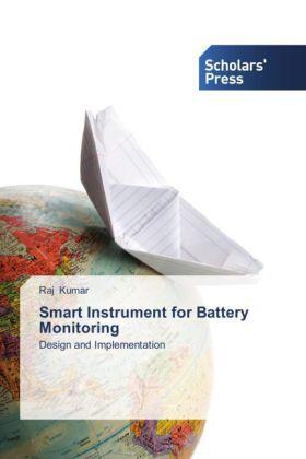 Kumar |  Smart Instrument for Battery Monitoring | Buch |  Sack Fachmedien