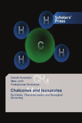 Kundariya / Joshi / Godhaviya |  Chalcones and Isoxazoles | Buch |  Sack Fachmedien