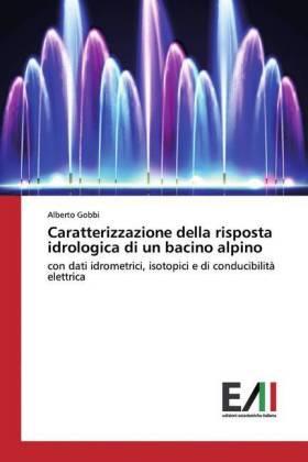 Gobbi |  Caratterizzazione della risposta idrologica di un bacino alpino | Buch |  Sack Fachmedien