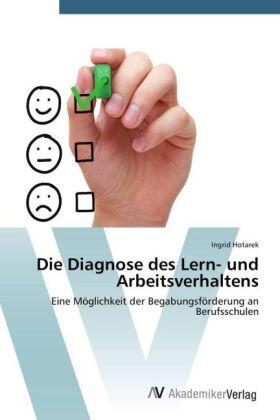 Hotarek | Die Diagnose des Lern- und Arbeitsverhaltens | Buch | 978-3-639-72017-4 | www.sack.de