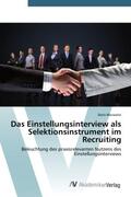 Morawitz |  Das Einstellungsinterview als Selektionsinstrument im Recruiting | Buch |  Sack Fachmedien