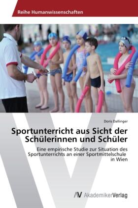 Dallinger |  Sportunterricht aus Sicht der Schülerinnen und Schüler | Buch |  Sack Fachmedien