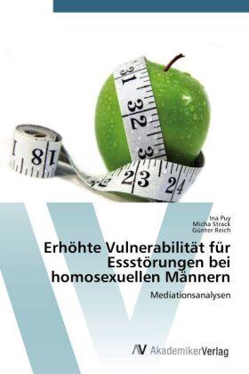 Puy / Strack / Reich |  Erhöhte Vulnerabilität für Essstörungen bei homosexuellen Männern | Buch |  Sack Fachmedien