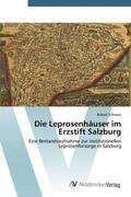 Schwarz |  Die Leprosenhäuser im Erzstift Salzburg | Buch |  Sack Fachmedien