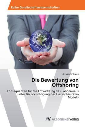 Kulak | Die Bewertung von Offshoring | Buch | 978-3-639-72833-0 | sack.de