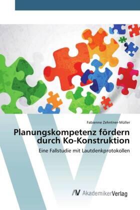 Zehntner-Müller |  Planungskompetenz fördern durch Ko-Konstruktion | Buch |  Sack Fachmedien