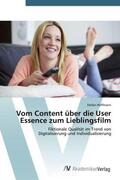Hoffmann |  Vom Content über die User Essence zum Lieblingsfilm | Buch |  Sack Fachmedien