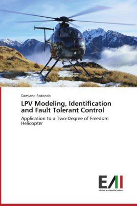 Rotondo |  LPV Modeling, Identification and Fault Tolerant Control | Buch |  Sack Fachmedien