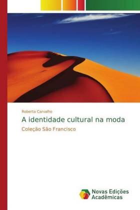Carvalho |  A identidade cultural na moda | Buch |  Sack Fachmedien