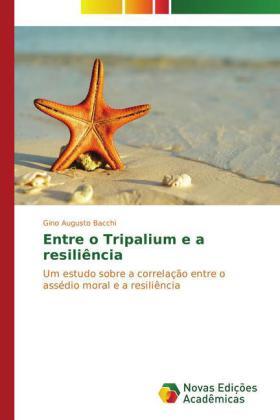 Bacchi | Entre o Tripalium e a resiliência | Buch | 978-3-639-74345-6 | sack.de