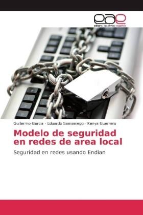 Garcia / Samaniego / Guerrero |  Modelo de seguridad en redes de area local | Buch |  Sack Fachmedien