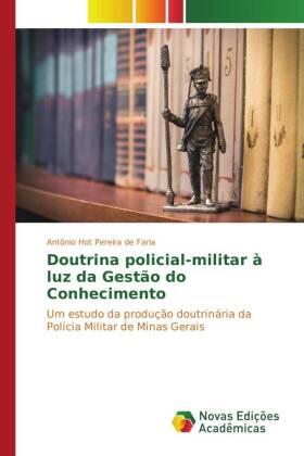 Hot Pereira de Faria | Doutrina policial-militar à luz da Gestão do Conhecimento | Buch | 978-3-639-75118-5 | sack.de