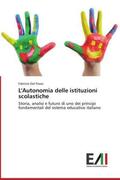 Dal Passo |  L'Autonomia delle istituzioni scolastiche | Buch |  Sack Fachmedien