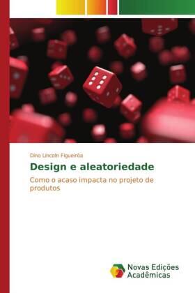 Figueirôa |  Design e aleatoriedade | Buch |  Sack Fachmedien