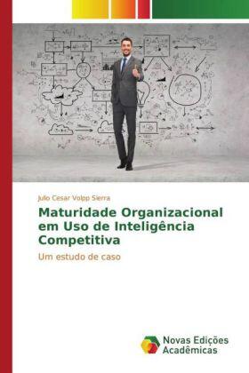 Volpp Sierra | Maturidade organizacional em uso de inteligência competitiva | Buch | sack.de