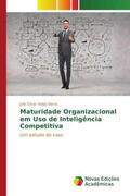 Volpp Sierra |  Maturidade organizacional em uso de inteligência competitiva | Buch |  Sack Fachmedien