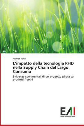 Volpi |  L¿impatto della tecnologia RFID nella Supply Chain del Largo Consumo | Buch |  Sack Fachmedien