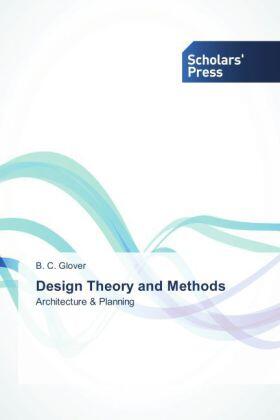 Glover |  Design Theory and Methods | Buch |  Sack Fachmedien