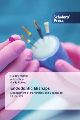 Thapak / Arya / Rathee |  Endodontic Mishaps | Buch |  Sack Fachmedien