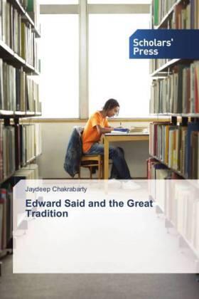 Chakrabarty |  Edward Said and the Great Tradition | Buch |  Sack Fachmedien