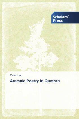 Lee | Aramaic Poetry in Qumran | Buch | 978-3-639-76357-7 | sack.de