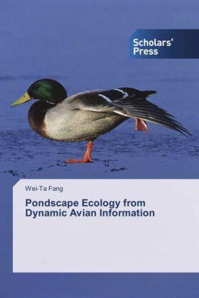 Fang |  Pondscape Ecology from Dynamic Avian Information | Buch |  Sack Fachmedien