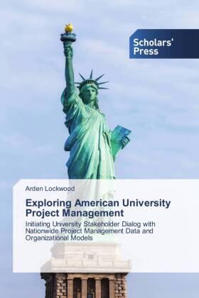 Lockwood | Exploring American University Project Management | Buch | 978-3-639-76444-4 | sack.de