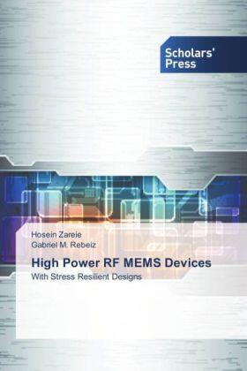 Zareie / Rebeiz |  High Power RF MEMS Devices | Buch |  Sack Fachmedien