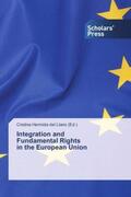 Hermida del Llano |  Integration and Fundamental Rights in the European Union | Buch |  Sack Fachmedien
