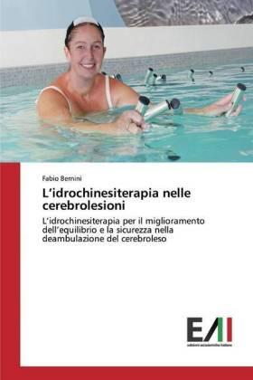 Bernini |  L'idrochinesiterapia nelle cerebrolesioni | Buch |  Sack Fachmedien