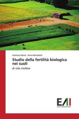 Renzi / Benedetti |  Studio della fertilità biologica nei suoli | Buch |  Sack Fachmedien