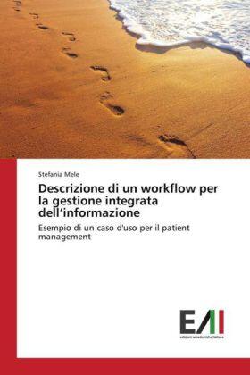 Mele |  Descrizione di un workflow per la gestione integrata dell'informazione | Buch |  Sack Fachmedien
