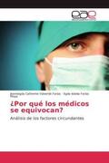 Valverde Farías / Farias Moya |  ¿Por qué los médicos se equivocan? | Buch |  Sack Fachmedien