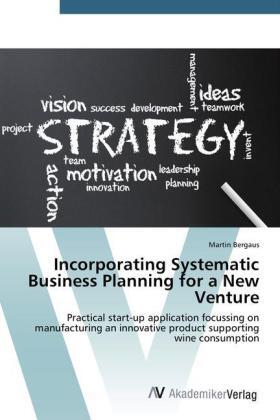 Bergaus |  Incorporating Systematic Business Planning for a New Venture | Buch |  Sack Fachmedien