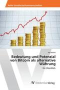 Bethke |  Bedeutung und Potenzial von Bitcoin als alternative Währung | Buch |  Sack Fachmedien
